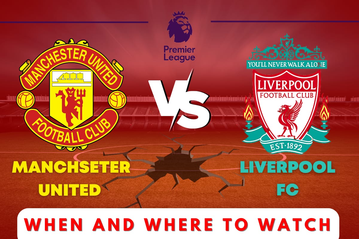 Manchester United vs Liverpool Live Streaming, Venue, Timings: All You Need To Know